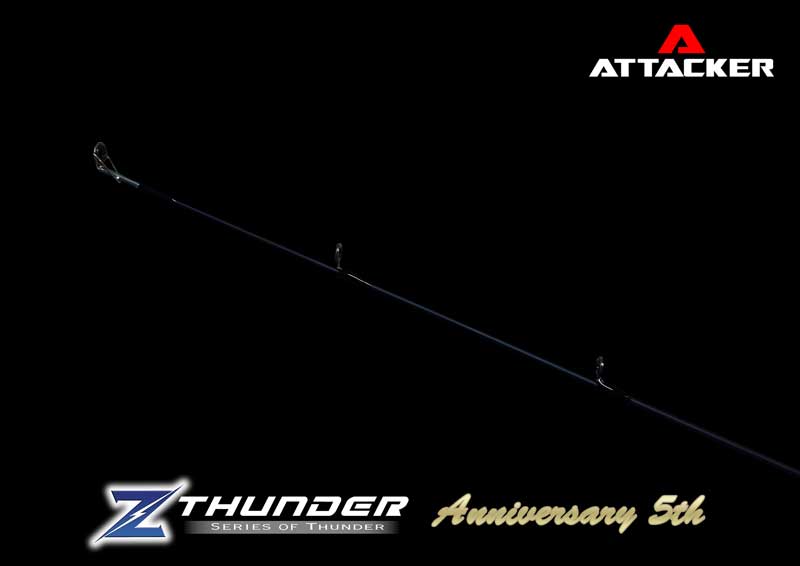 คันเบ็ดตกปลา คันตีเหยื่อปลอม ATTACKER "Z-THUNDER" รุ่น Anniversary 5th แบบสปินนิ่ง